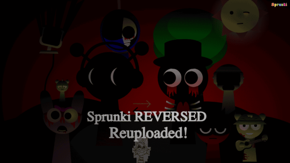 Sprunki Reversed: Reupload!